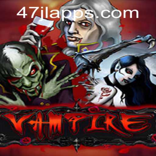 Unveiling the Mysteries of the Vampire Game with 47JL.COM